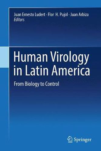 Cover image for Human Virology in Latin America: From Biology to Control