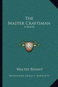 Cover image for The Master Craftsman