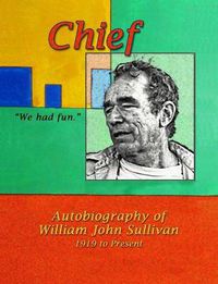 Cover image for Chief, We Had Fun