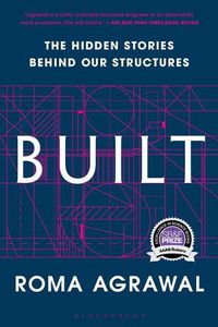 Cover image for Built: The Hidden Stories Behind Our Structures