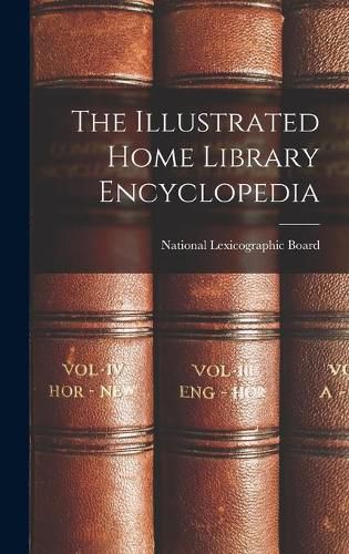 Cover image for The Illustrated Home Library Encyclopedia