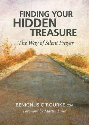 Cover image for Finding Your Hidden Treasure: The Way of Silent Prayer