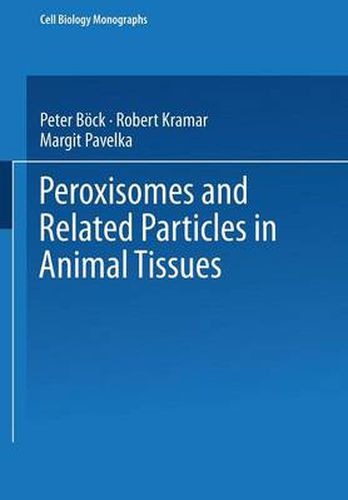 Cover image for Peroxisomes and Related Particles in Animal Tissues