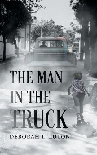Cover image for The Man in the Truck