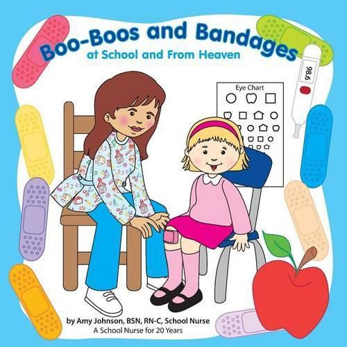 Cover image for Boo-Boos and Bandages at School and From Heaven