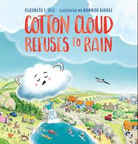 Cover image for Cotton Cloud Refuses to Rain