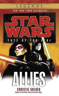 Cover image for Allies: Star Wars Legends (Fate of the Jedi)