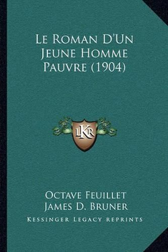 Cover image for Le Roman D'Un Jeune Homme Pauvre (1904)