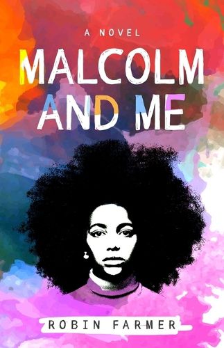 Cover image for Malcolm and Me: A Novel