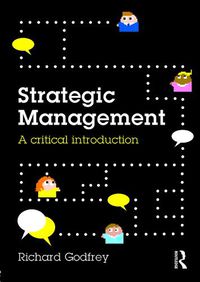 Cover image for Strategic Management: A Critical Introduction