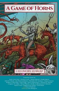 Cover image for A Game of Horns: A Red Unicorn Anthology