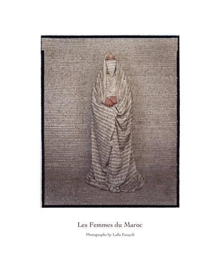 Cover image for Les Femmes Du Maroc: Photographs by Lalla Essaydi