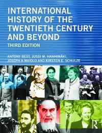 Cover image for International History of the Twentieth Century and Beyond: Third Edition