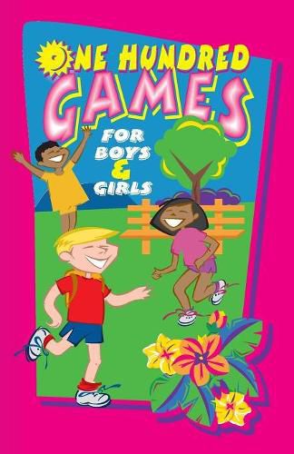 Cover image for One Hundred Games for Boys and Girls