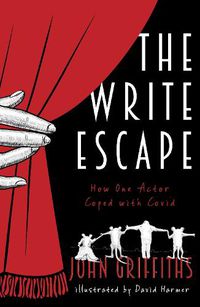 Cover image for The Write Escape: How One Actor Coped with Covid