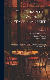 Cover image for The Complete Works of Gustave Flaubert