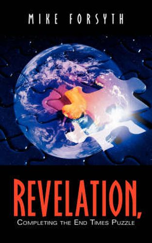 Cover image for REVELATION, Completing the End Times Puzzle