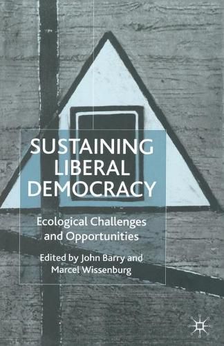 Cover image for Sustaining Liberal Democracy: Ecological Challenges and Opportunities