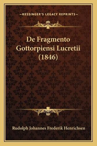 Cover image for de Fragmento Gottorpiensi Lucretii (1846)