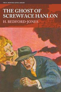 Cover image for The Ghost of Screwface Hanlon