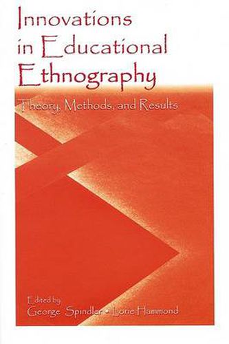 Cover image for Innovations in Educational Ethnography: Theories, Methods, and Results