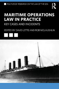 Cover image for Maritime Operations Law in Practice: Key Cases and Incidents