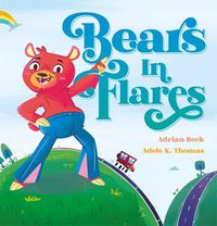 Cover image for Bears in Flares