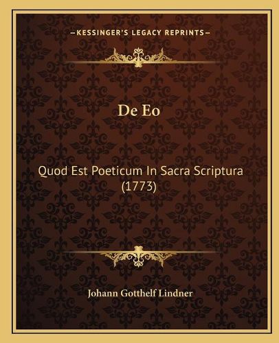 de EO: Quod Est Poeticum in Sacra Scriptura (1773)