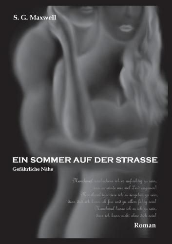 Cover image for Ein Sommer auf der Strasse: Gefahrliche Nahe