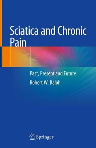 Cover image for Sciatica and Chronic Pain: Past, Present and Future