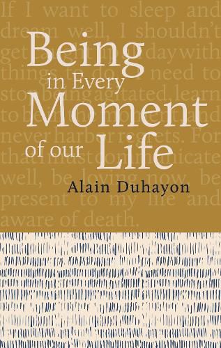 Cover image for Being - In Every Moment of Our Lives