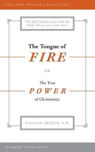 The Tongue of Fire: or The True Power of Christianity