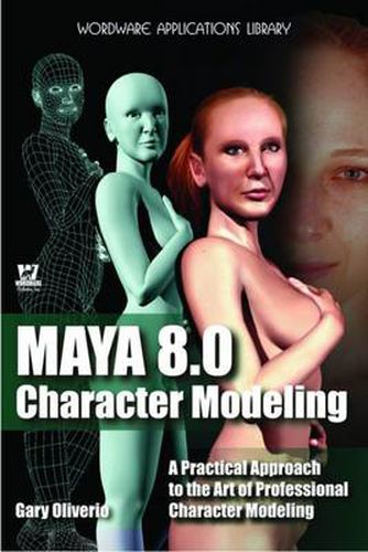 Cover image for Maya 8.0 Character Modeling