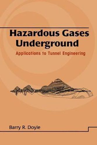 Cover image for Hazardous Gases Underground: Applications to Tunnel Engineering