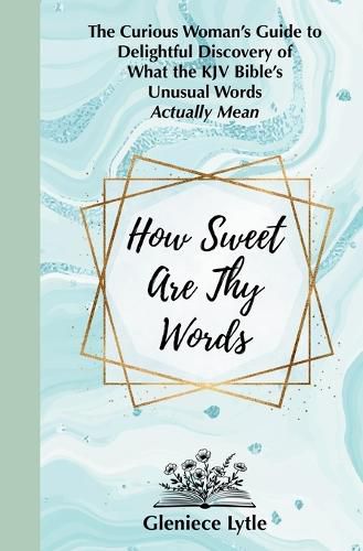 Cover image for How Sweet Are Thy Words