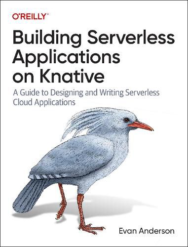 Cover image for Building Serverless Applications on Knative