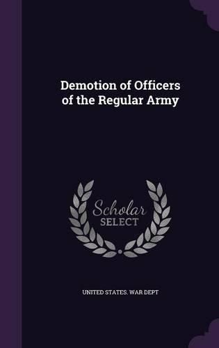 Demotion of Officers of the Regular Army