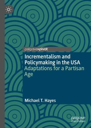 Cover image for Incrementalism and Policymaking in the USA