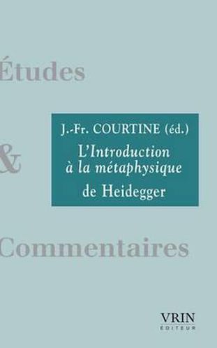 Cover image for L'Introduction a la Metaphysique de Heidegger