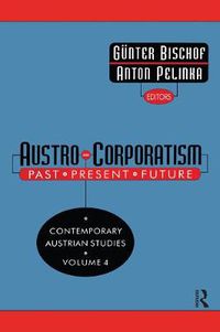 Cover image for Austro-Corporatism: Past-Present-Future