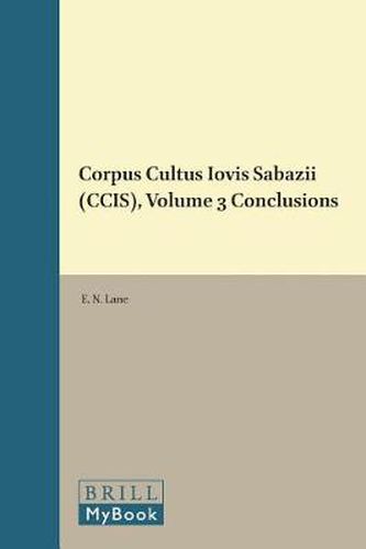 Cover image for Corpus Cultus Iovis Sabazii (CCIS), Volume 3: Conclusions