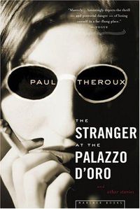 Cover image for The Stranger at the Palazzo D'Oro: And Other Stories