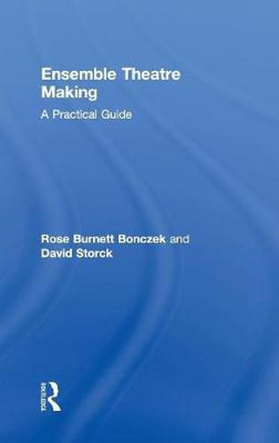 Cover image for Ensemble Theatre Making: A Practical Guide