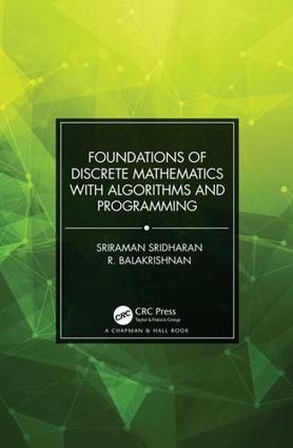 Cover image for Foundations of Discrete Mathematics with Algorithms and Programming