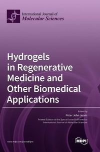 Cover image for Hydrogels in Regenerative Medicine and Other Biomedical Applications