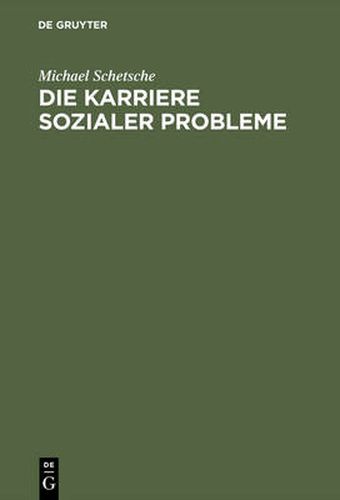 Cover image for Die Karriere sozialer Probleme