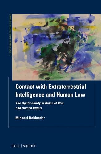 Cover image for Contact with Extraterrestrial Intelligence and Human Law