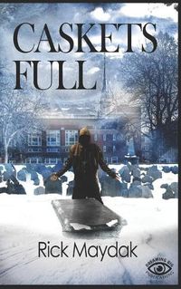 Cover image for Caskets Full