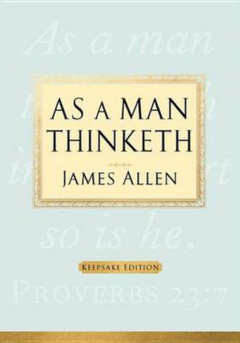 Cover image for As a Man Thinketh: Keepsake Edition