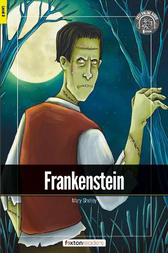 Cover image for Frankenstein - Foxton Readers Level 3 (900 Headwords CEFR B1) with free online AUDIO